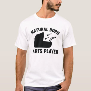 Natural Born Darts Player T-shirt