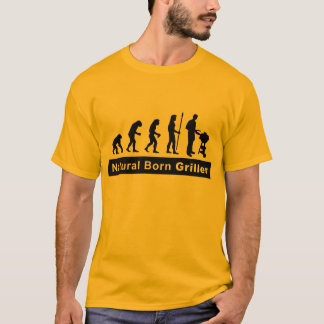 natural born griller t-shirt