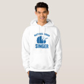 Natural Born Singer Hoodie (Voorkant volledig)