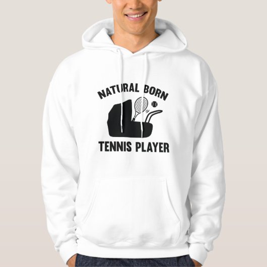 Natural Born Tennis Player Hoodie (Voorkant)
