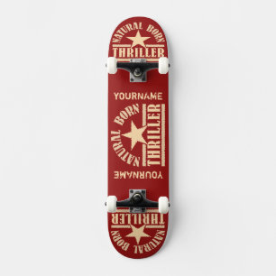 Natural Born Thriller aangepaste skateboard