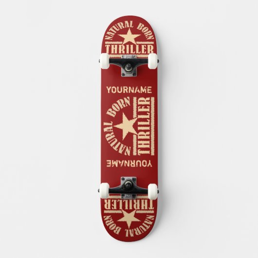 Natural Born Thriller aangepaste skateboard (Voorkant)