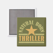 Natural Born Thriller custom magnet (Voorkant / Achterkant)