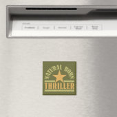 Natural Born Thriller custom magnet (Insitu (Vaatwasser))