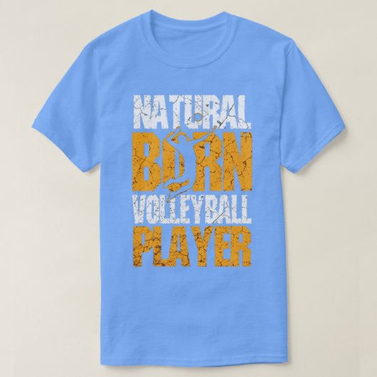 Natural Born Volleyball Player T-shirt (Design voorkant)