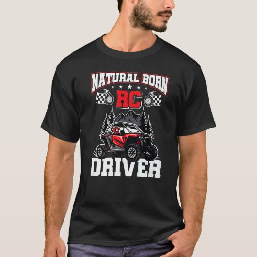 Natural Geboren in RC Driver Racer Remote Gecontro T-shirt (Voorkant)