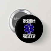 Natural Selection Interference Squad Paramedic Fun Ronde Button 5,7 Cm (Voorkant /achterkant)