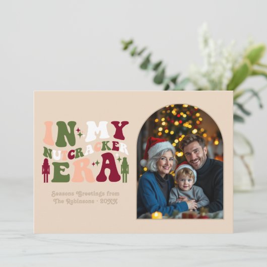Natural Warmth My Nutcracker Era Christmas Photo Feestdagenkaart (Staand voorkant)