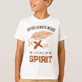 "Nature Always Wears" Leaf  T-shirt (Voorkant)
