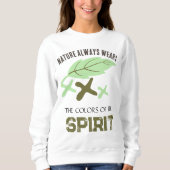 "Nature Always Wears" Leaf  Trui (Voorkant)