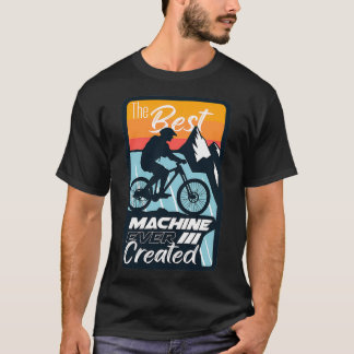 Nature Bicycle The Best Machine Ever  T-shirt