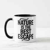 Nature Is The Best Escape Outdoor Quote Design Mok (Links)