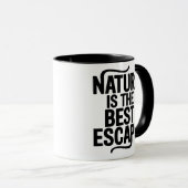 Nature Is The Best Escape Outdoor Quote Design Mok (Voorkant rechts)