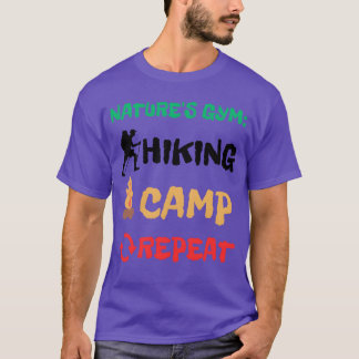 Natures Gym Wandelkamp Herhaling Kamperen Wandelen T-shirt