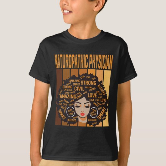 Naturopathic Physician Powerful Black History Mont T-shirt (Voorkant)