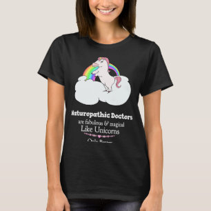 Naturopathische artsen zijn magisch zoals eenhoorn t-shirt
