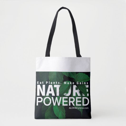 Natuur aangedreven. Eet Planten. Maak Gains. Tote Bag (Voorkant)