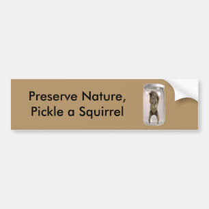 Natuur behouden, een eekhoorn plukken bumpersticker