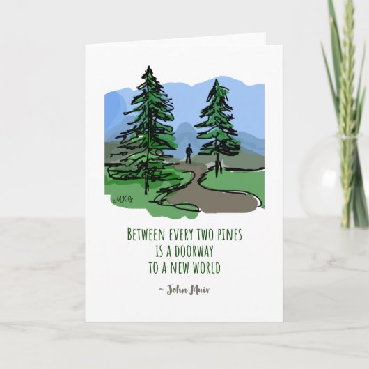 Natuur Citaat John Muir Hand Drawn Pine Trees Kaart (Voorkant)