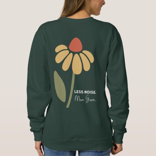 Natuur Eenvoudige Bloem en Quote Gezellige Groene Trui (Achterkant)