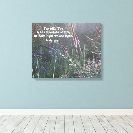 Natuur Fotografie w / Schrift Verse (Psalm 36:9) Canvas Afdruk (Insitu (Houten vloer))