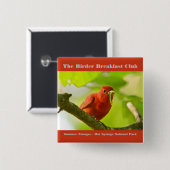 Natuur Fotografie Zomer Tanager Birder Vierkante Button 5,1 Cm (Voorkant /achterkant)