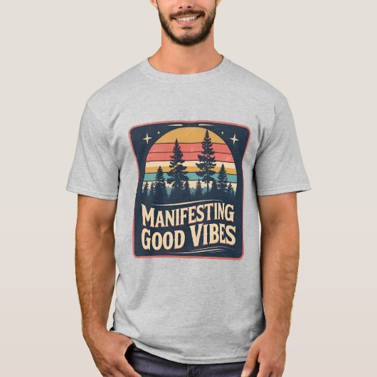 Natuur-geïnspireerde "Manifesting Good Vibes" T-sh T-shirt (Voorkant)