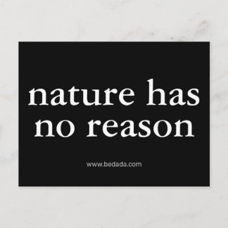 natuur heeft geen reden briefkaart