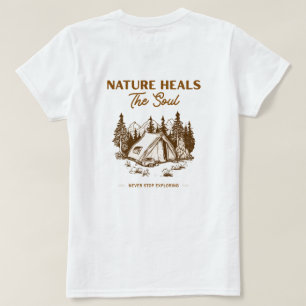 Natuur Heelt De Ziel Camping T-Shirt
