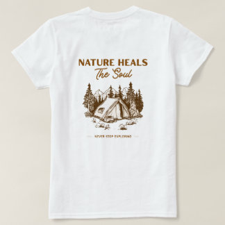 Natuur Heelt De Ziel Camping T-Shirt