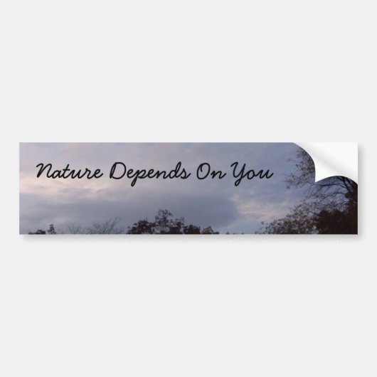 Natuur is afhankelijk van jou bumpersticker (Voorkant)