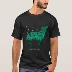 Natuur is de kunst van God - milieubescherming T-shirt