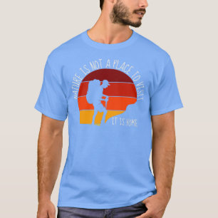 Natuur is het thuis Hikken van buiten  Retro T-shirt
