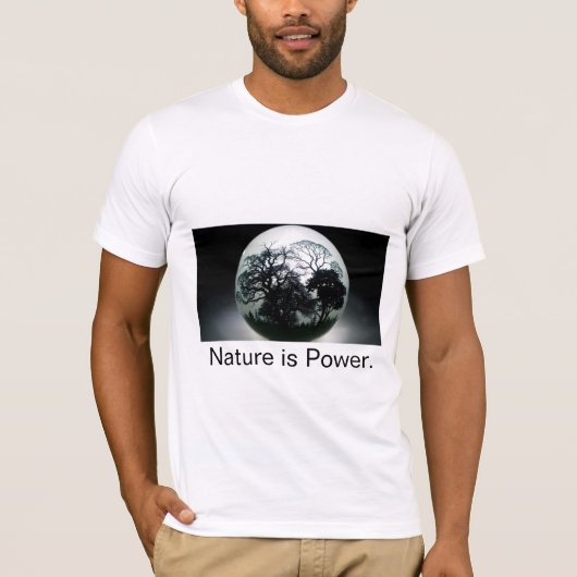 Natuur is macht. t-shirt (Voorkant)