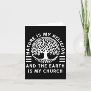 Natuur is mijn religie Aarde is mijn kerk Inheems  Kaart