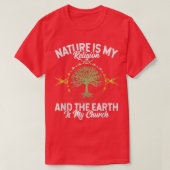 Natuur is mijn religie Aarde is mijn kerk Inheems  T-shirt (Design voorkant)