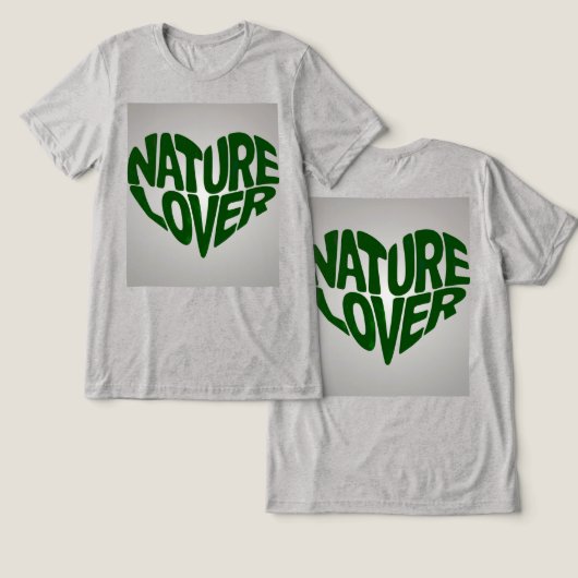 Natuur Lover Green Grey Tri-Blend Shirt (Ontwerp Voorkant & Achterkant)