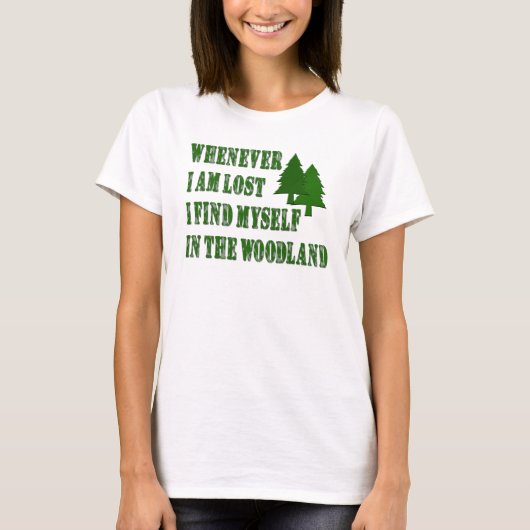 Natuur Lover Woodland Inspirerend Quote T-shirt (Voorkant)