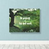 Natuur met Christelijk citaat: Be Patient Let God Canvas Afdruk (Insitu (Houten vloer))