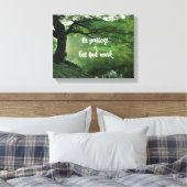 Natuur met Christelijk citaat: Be Patient Let God Canvas Afdruk (Insitu (Slaapkamer))