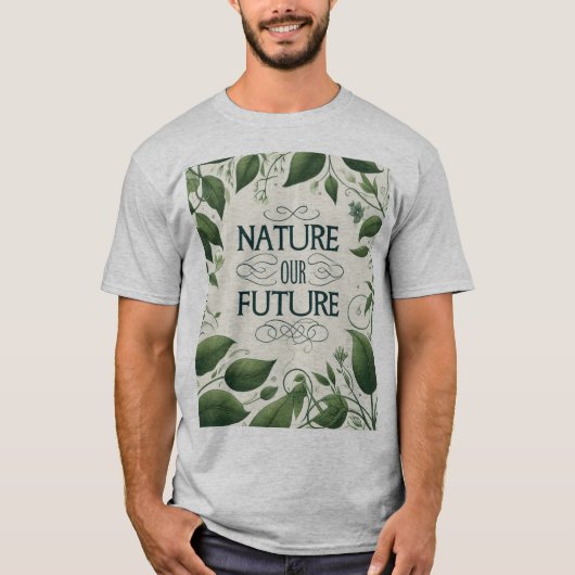 Natuur ons toekomstige design T-shirt (Voorkant)