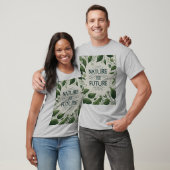 Natuur ons toekomstige design T-shirt (Unisex)