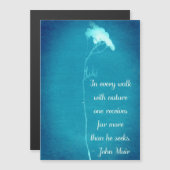 Natuur Walk Muir Quote Magnetic Kaart (Voorkant / Achterkant)