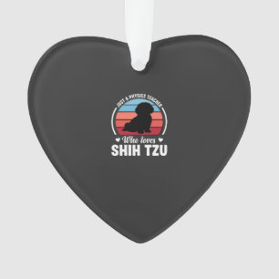 Natuurkunde Docent Shih Tzu Hond Liefhebber Ornament