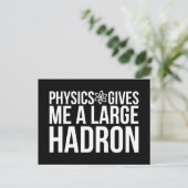 Natuurkunde geeft me een grote Hadron Briefkaart (Staand voorkant)