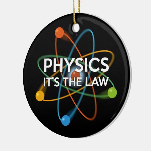 NATUURKUNDE. HET IS DE WET Leuk over wetenschap Keramisch Ornament (Links)