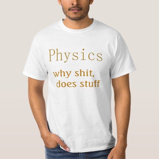 natuurkunde humor t-shirt (Voorkant)