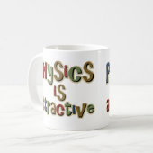 Natuurkunde is aantrekkelijk Funny Pun Koffiemok (Voorkant links)