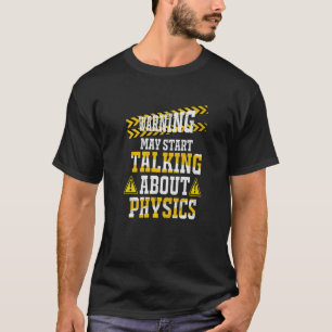 Natuurkunde Natuurkunde Natuurkunde T-shirt