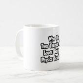 Natuurkundeleraar grapt... twee duimen koffiemok (Voorkant links)